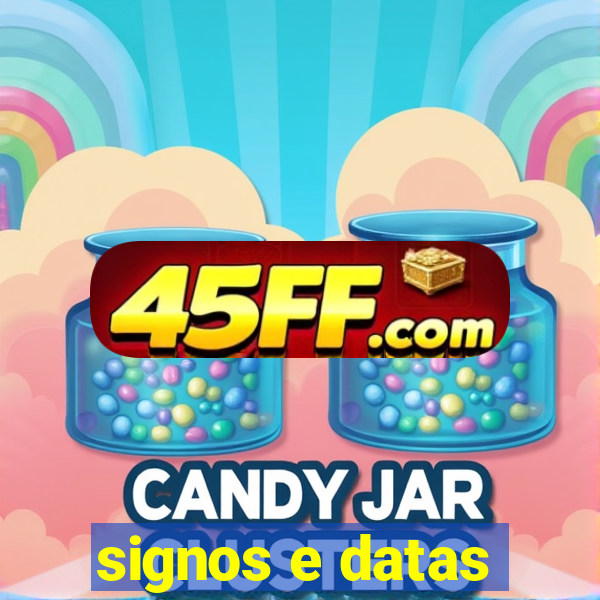 signos e datas